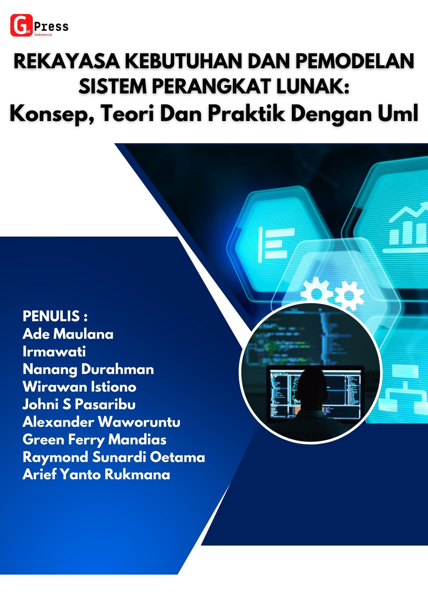 REKAYASA KEBUTUHAN DAN PEMODELAN SISTEM PERANGKAT LUNAK: KONSEP, TEORI  DAN PRAKTIK DENGAN UML